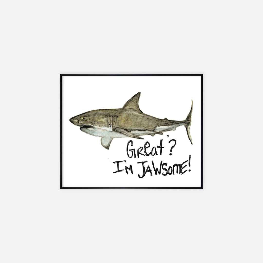 Print (16" x 20") - "JAWSome"
