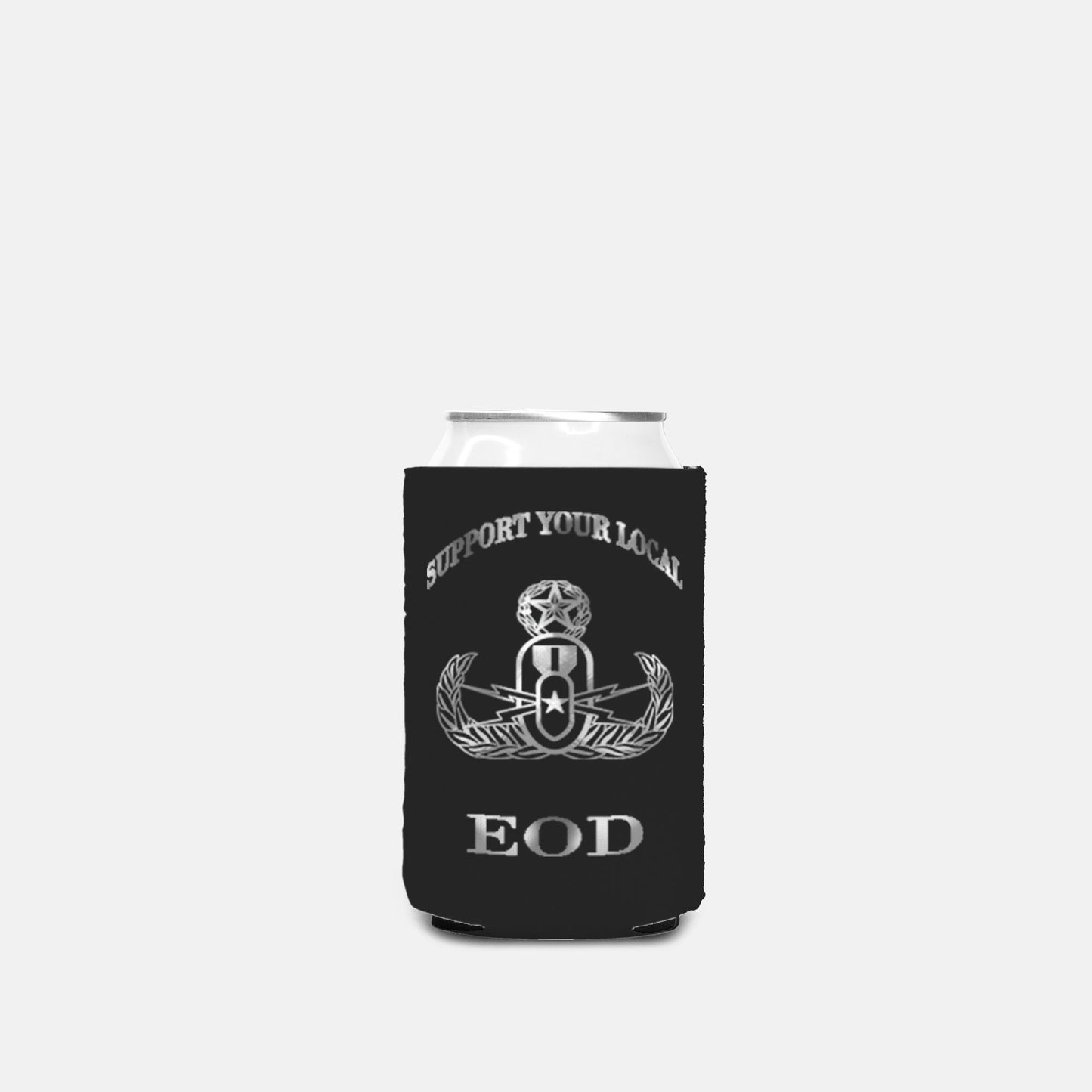 Print On Demand - Can Cooler - "Support Your Local EOD"