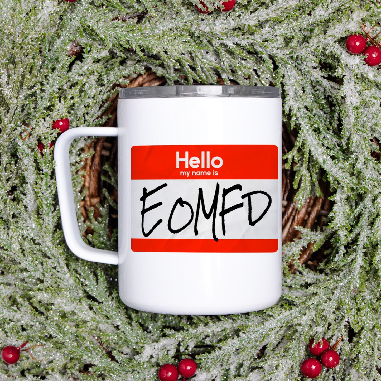 Travel Mug - "My Name is EOMFD"