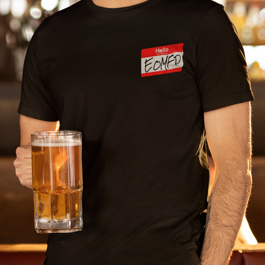 Soft T-shirt - "My Name is: EOMFD"