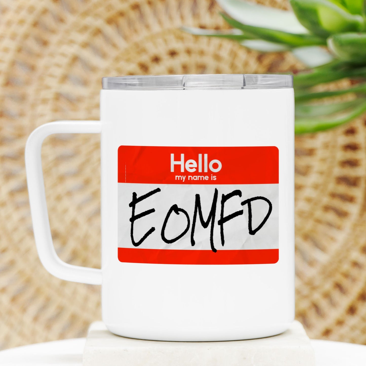 Travel Mug - "My Name is EOMFD"