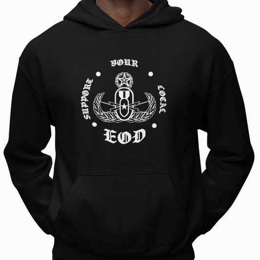 Hoodie - "Support Your Local EOD"